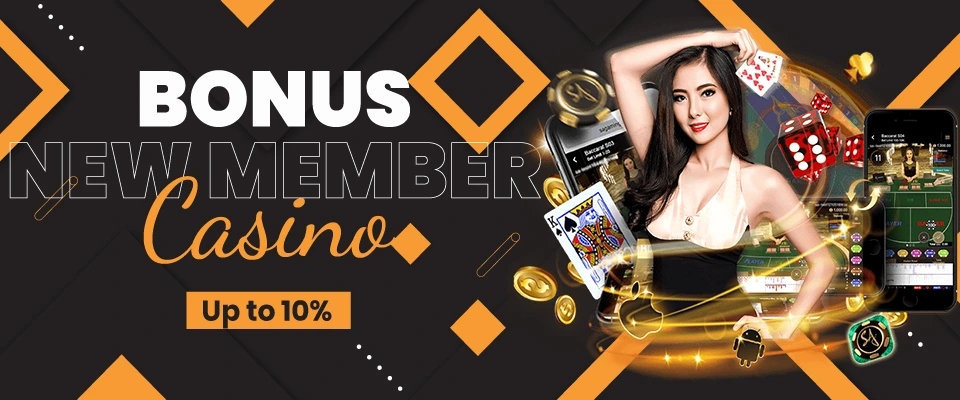 Bonus New Member Casino Up To 10%